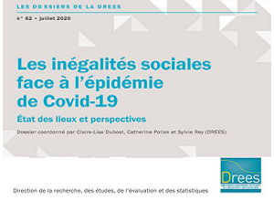 État des lieux et perspectives sur les inégalités sociales face à l'épidémie de la Covid-19